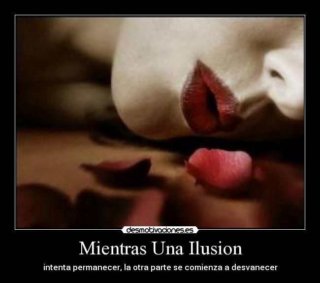Mientras Una Ilusion -