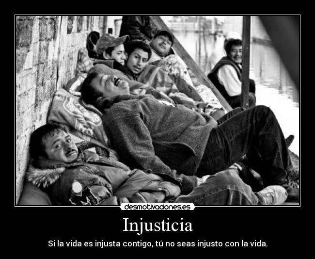 carteles injusticia desmotivaciones