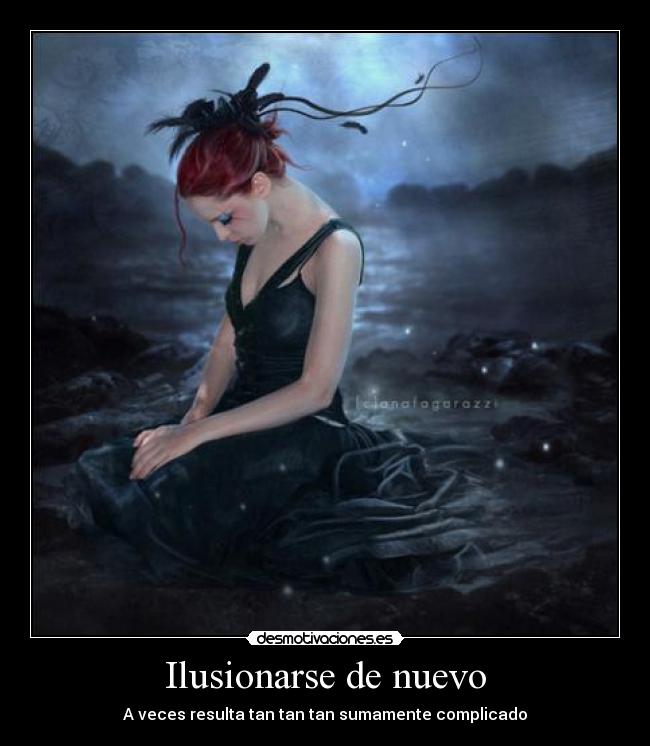 Ilusionarse de nuevo -