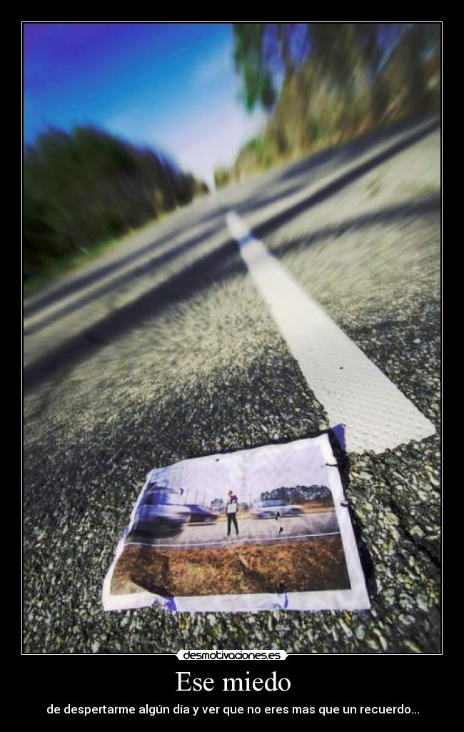 Ese miedo -
