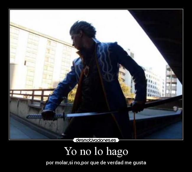carteles devil may cry vergil cosplay desmotivaciones