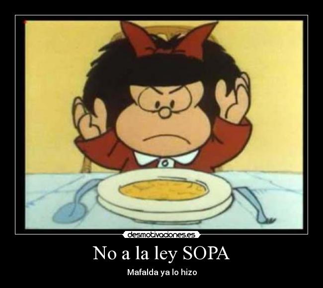 No a la ley SOPA - Mafalda ya lo hizo