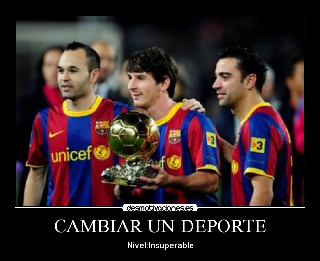 CAMBIAR UN DEPORTE -
