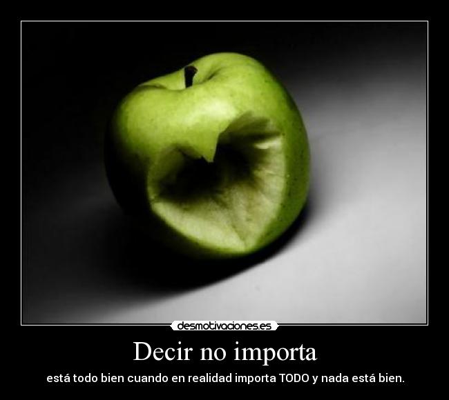 Decir no importa -