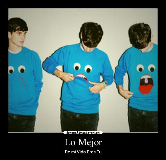 Lo Mejor - De mi Vida Eres Tu