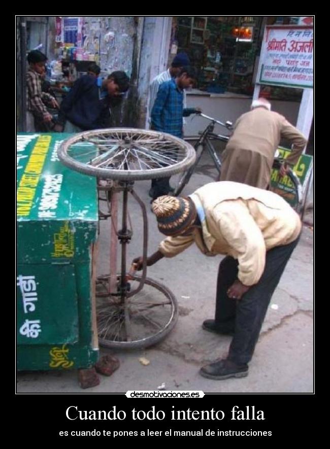 Cuando todo intento falla - es cuando te pones a leer el manual de instrucciones