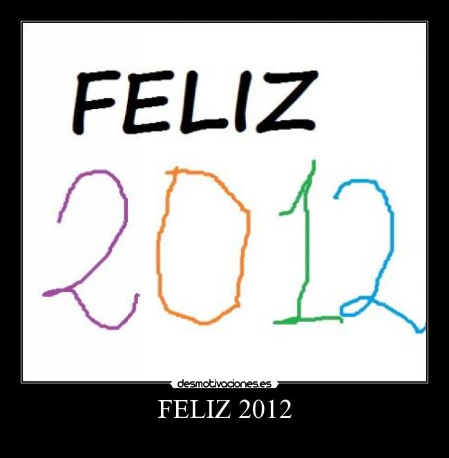 FELIZ 2012 -