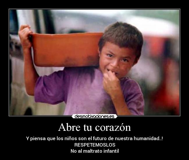 carteles corazon miles ninos sufren del maltrato infantil desmotivaciones