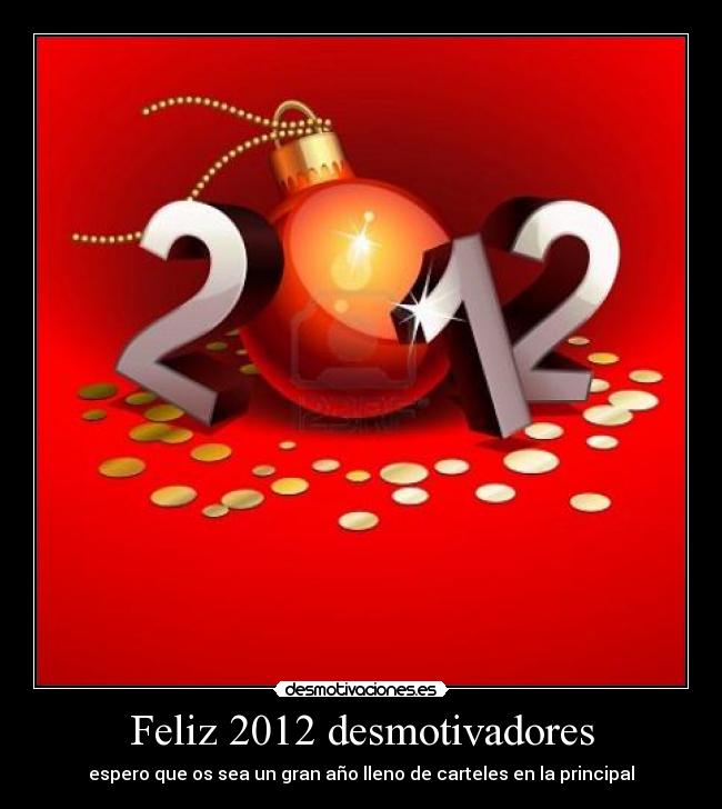 Feliz 2012 desmotivadores -