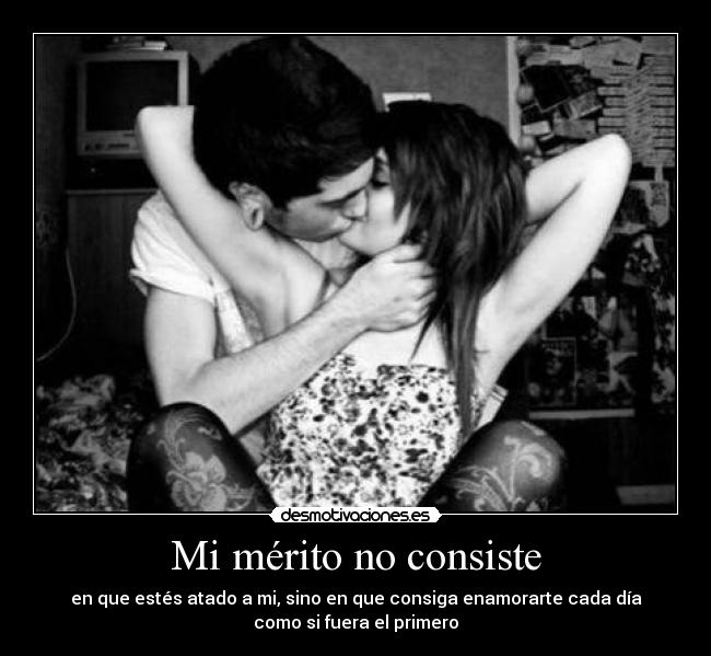 Mi mérito no consiste -