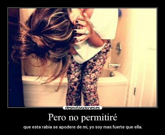 Pero no permitiré -