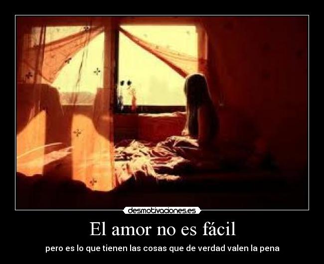 El amor no es fácil -