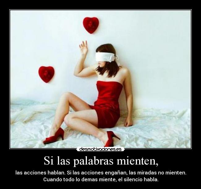 Si las palabras mienten, - 