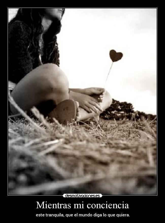 Mientras mi conciencia -