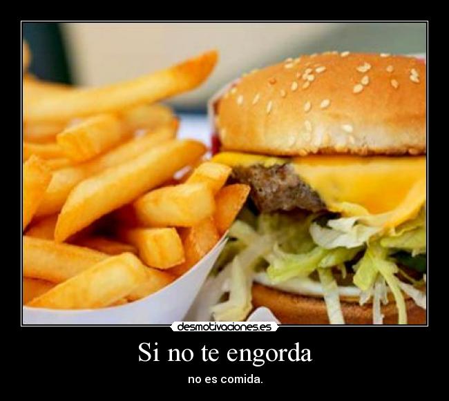 Si no te engorda - 