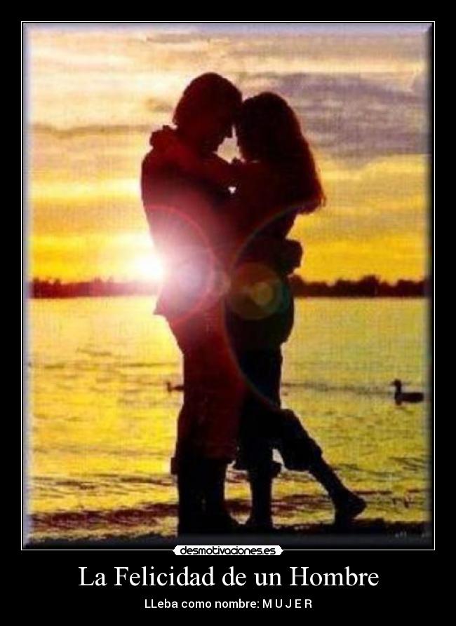 La Felicidad de un Hombre - 