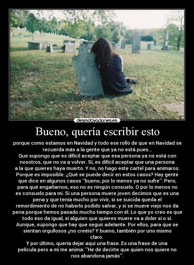 Bueno, quería escribir esto -