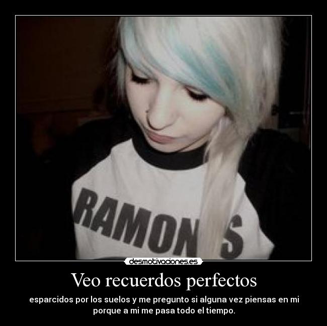 Veo recuerdos perfectos - 