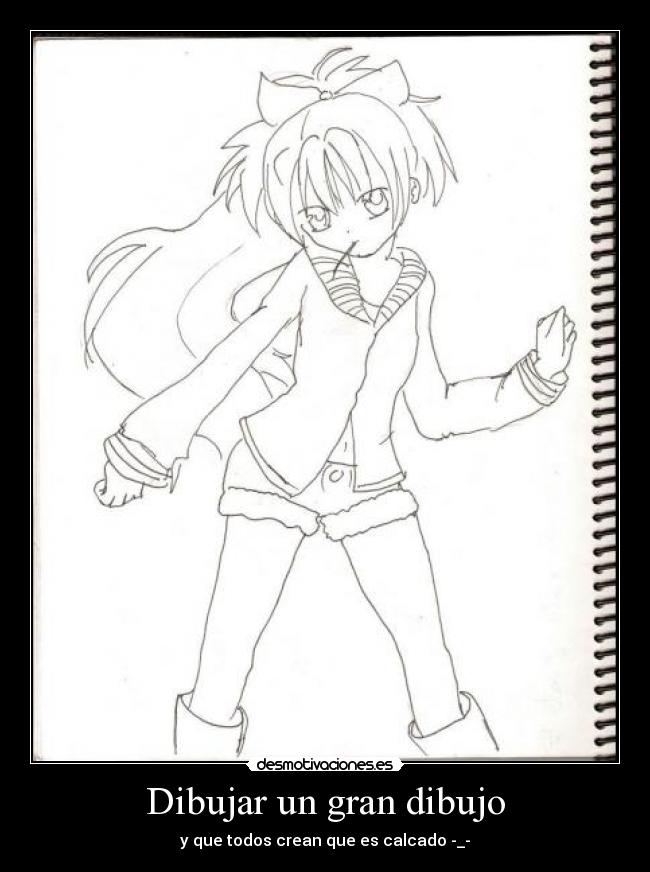 Dibujar un gran dibujo - y que todos crean que es calcado -_-