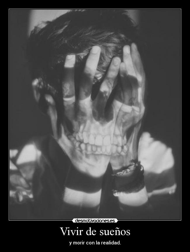 Vivir de sueños -