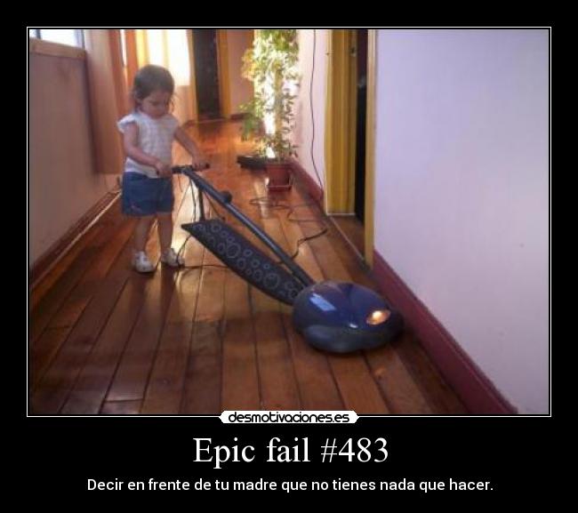 Epic fail #483 -