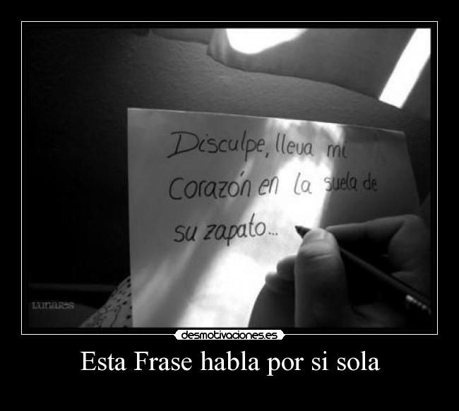 Esta Frase habla por si sola - 