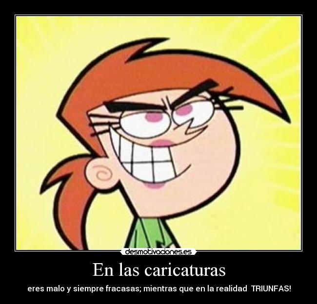 carteles las caricaturas desmotivaciones