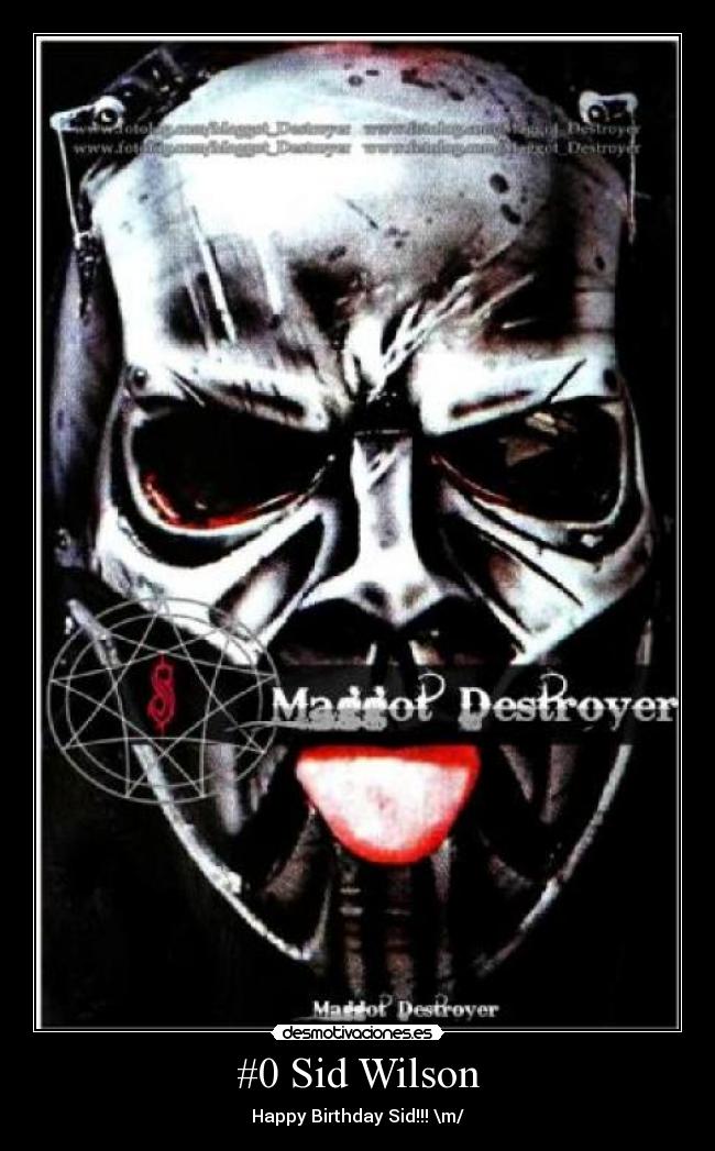 carteles sid wilson happy birthday desmotivaciones