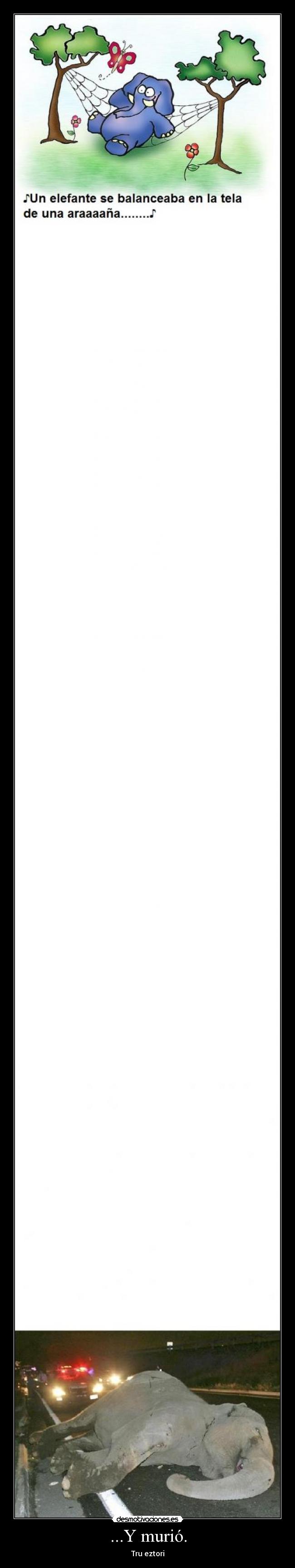 ...Y murió. - Tru eztori