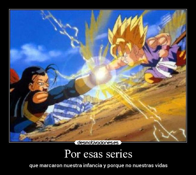 Por esas series -