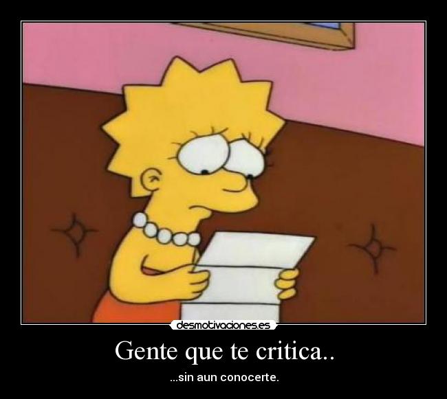 Gente que te critica.. -
