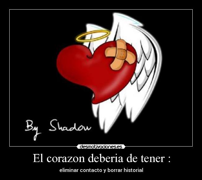 El corazon deberia de tener : - 