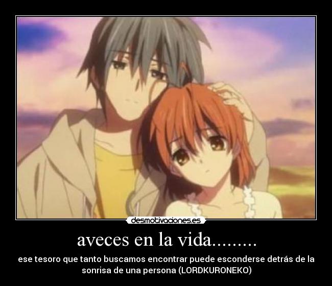 carteles vida clannad anime amor esperanza desmotivaciones