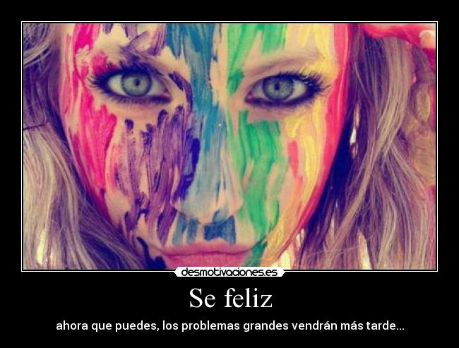 Se feliz -