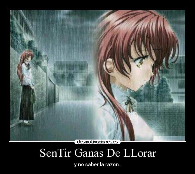 SenTir Ganas De LLorar -