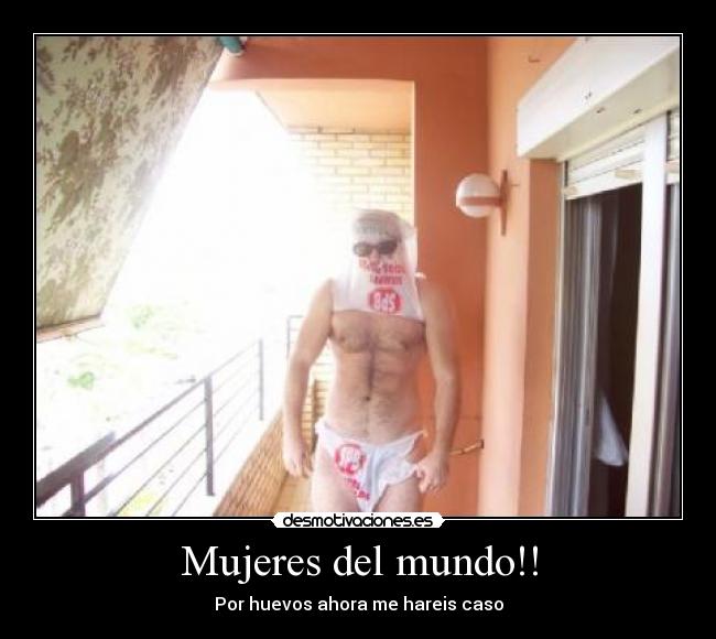 carteles mundo mujeres del mundo desmotivaciones