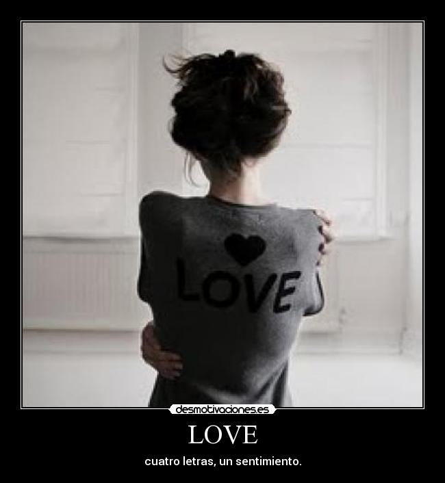 LOVE - cuatro letras, un sentimiento.