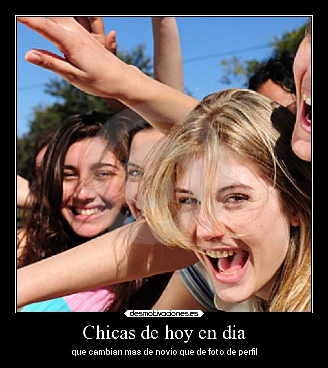 Chicas de hoy en dia - 