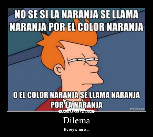 Dilema -