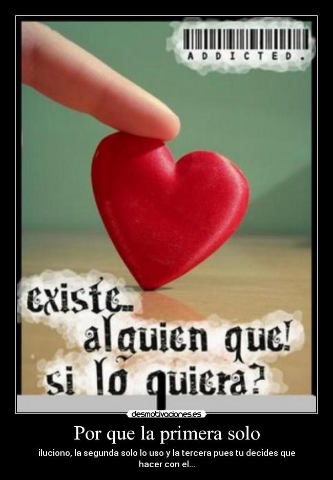 Por que la primera solo - 