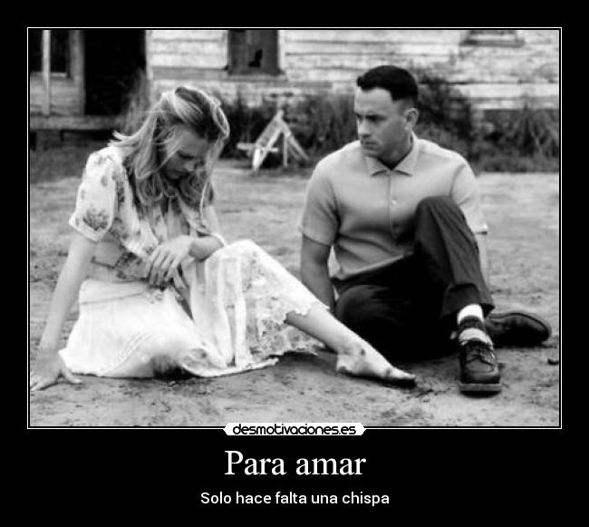 Para amar - Solo hace falta una chispa