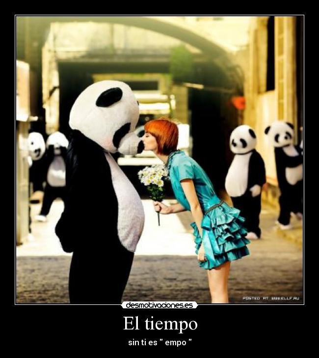 El tiempo - sin ti es empo
