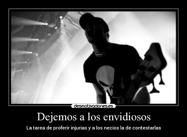 Dejemos a los envidiosos - 