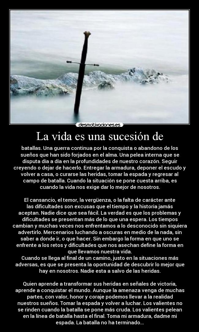 La vida es una sucesión de -