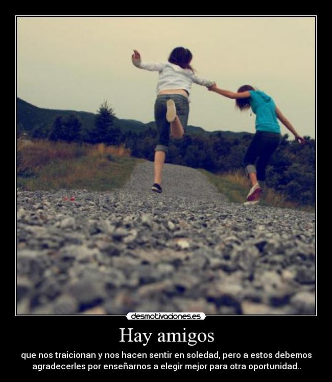 Hay amigos -