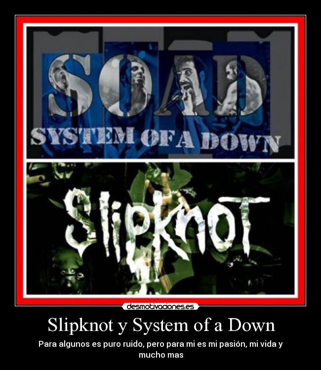 carteles slipknot soad desmotivaciones