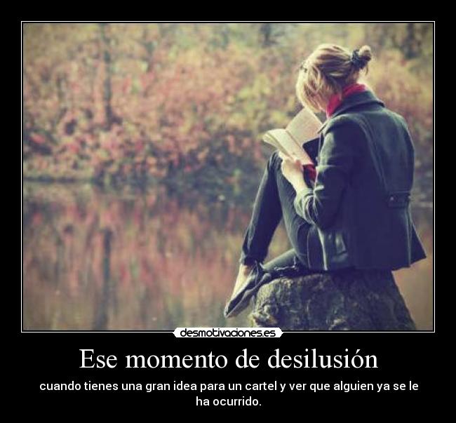 Ese momento de desilusión - cuando tienes una gran idea para un cartel y ver que alguien ya se le ha ocurrido.