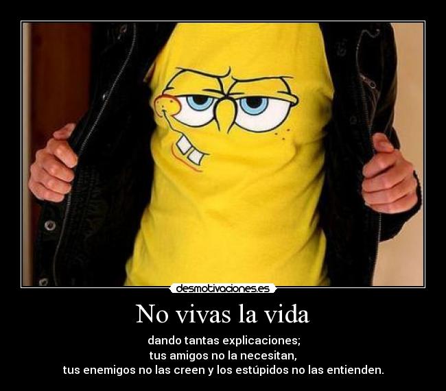 No vivas la vida - 