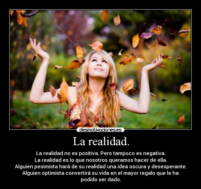 La realidad. - 