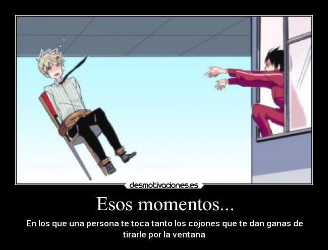 Esos momentos... - 